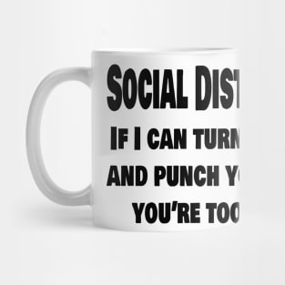 Social distancing Mug